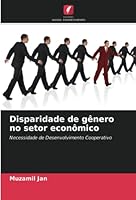 Disparidade de gênero no setor econômico 6203368466 Book Cover
