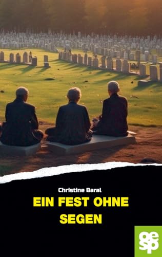Ein Fest ohne Segen: Kriminalroman
