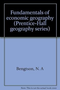 Hardcover Fundamentals of economic geography (Prentice-Hall geography series) Book