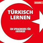 Türkisch lernen - Sprachkurse für Anfänger