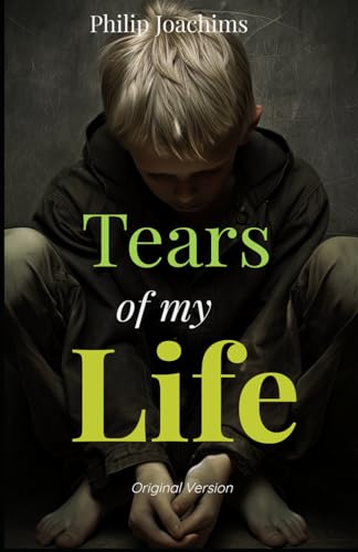 Tears of my Life: Original Version