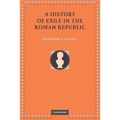 A History of Exile in the Roman Republic