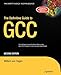 The Definitive Guide to GCC (Definitive Guides (Paperback))