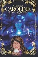 Caroline e seus Mundos 650048729X Book Cover
