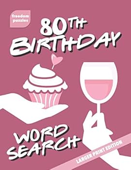 Paperback 80th Birthday Word Search: Large Print Puzzle Book (Cupcake Celebration Cover) [Large Print] Book