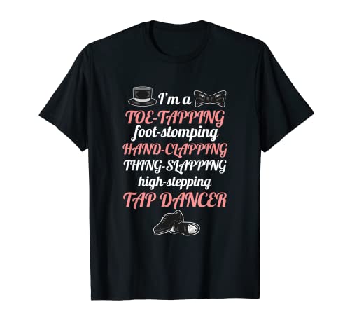 Toqueteando la mano palmando Tap bailarín - Tap Dance Camiseta