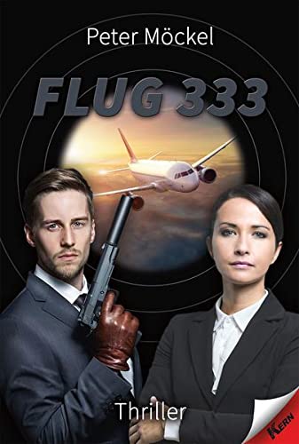 Preisvergleich Produktbild Flug 333 - Thriller