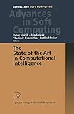 The State of the Art in Computational Intelligence: Proceedings of the European Symposium on Computational Intelligence held in Ko&Aring;&iexcl;ice, Slovak ... in Intelligent and Soft Computing, 5)