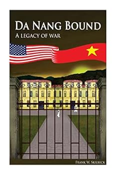 Paperback Da Nang Bound -- A Legacy of War Book