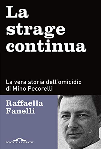 La strage continua: La vera storia dell'omicidio di Mino Pecorelli (It