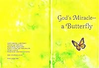 God's Miracle - A Butterfly 0878132538 Book Cover