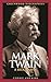 Mark Twain: A Biography (Greenwood Biographies)