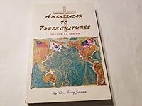 Ambassador to Three Cultures: The Life of Dr. R. A. Torrey, Jr. 8995105305 Book Cover