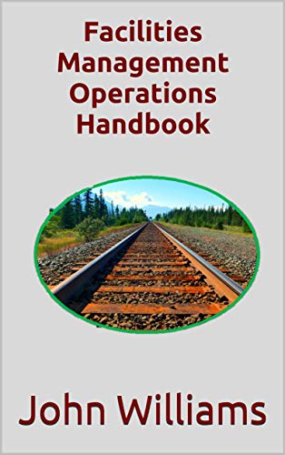 Facilities Management Operations Handbook