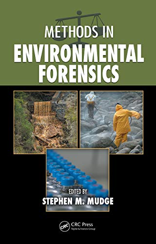 Methods in Environmental Forensics (English Edition)