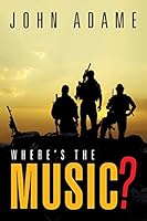 Where's the Music? 1503535738 Book Cover