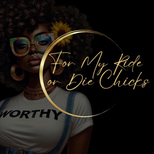 For My Ride or Die Chicks Podcast Por  arte de portada