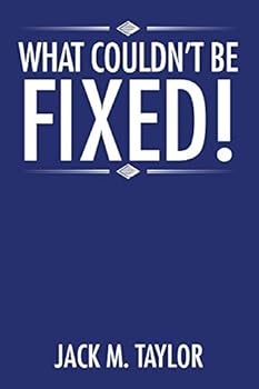 Paperback What Couldn't be Fixed! Book