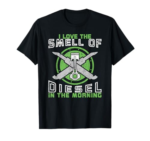 I Love The Smell of Diesel in th Morning Diesel Truck Driver T-Shirt