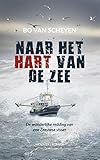 Naar het hart van de zee: de wonderlijke redding van een Zeeuwse visser