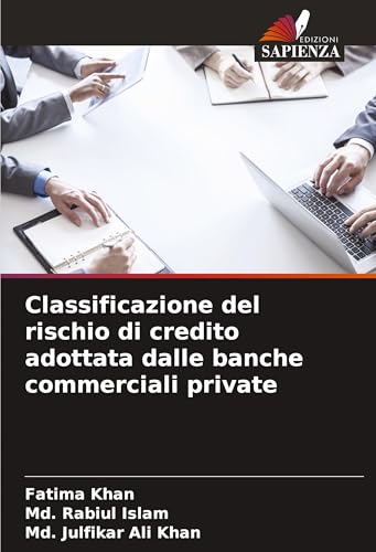 Classificazione del rischio di credito adottata dalle banche commerciali private