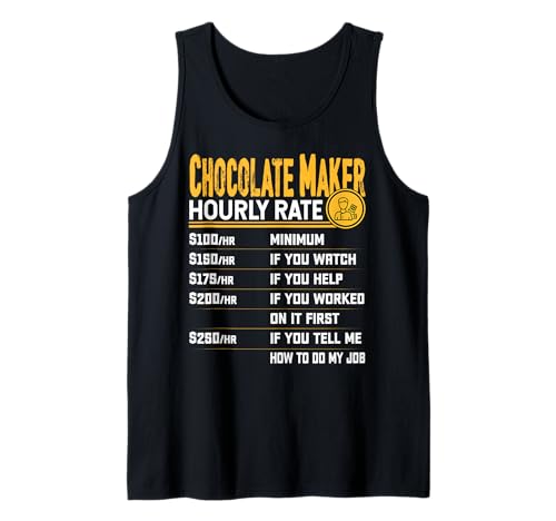 Chocolate Maker Hourly Rate - Funny Chocolate Lover Tank Top