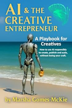 Paperback AI & the Creative Entrepreneur: A Playbook for Creatives Book