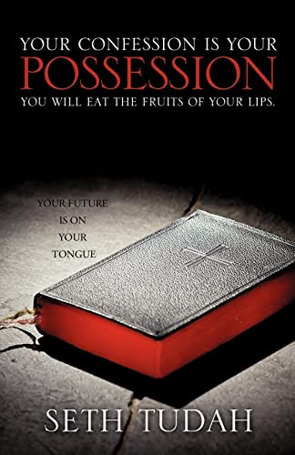 Your Confession Is Your Possession