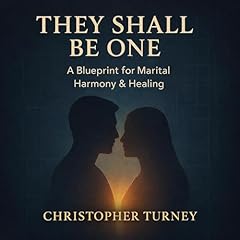 They Shall Be One Audiobook By Christopher Turney cover art