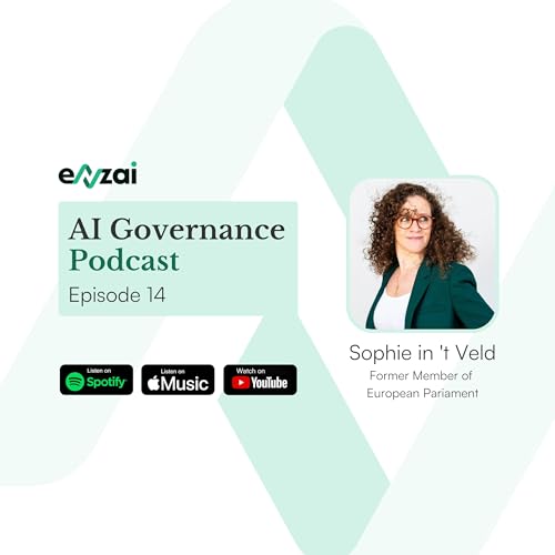 AI Governance Podcast - Fundamental Rights and Digital Law with Sophie in 't Veld (E14)