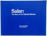 Salar: The Story of the Atlantic Salmon 0969066600 Book Cover
