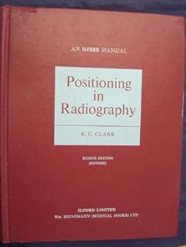 Unknown Binding Positioning in Radiography. Eighth Edition (revised) Book