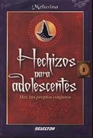 Hechizos para adolescentes/ Spell for Teens 9708030910 Book Cover