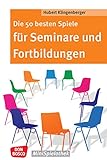 Die 50 besten Spiele für Seminare und Fortbildungen (Don Bosco MiniSpielothek)