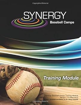 Paperback Synergy Baseball Camps: Baseball Camps Training Module Verson 1.0 (Germany) Book