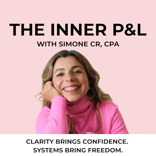 『The Inner P&L with Simone CR, CPA』のカバーアート