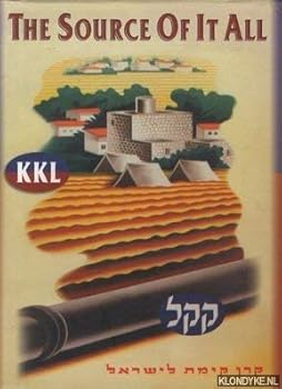 Hardcover The Source of It All: Keren Kayemeth Leisrael Book