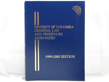 Unknown Binding District of Columbia Criminal Law and Procedure Annotated Book