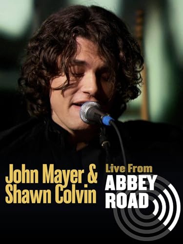 John Mayer and Shawn Colvin - Live from Abbey Road