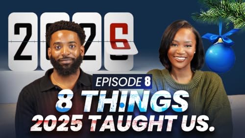 8 Things 2025 Taught Us
