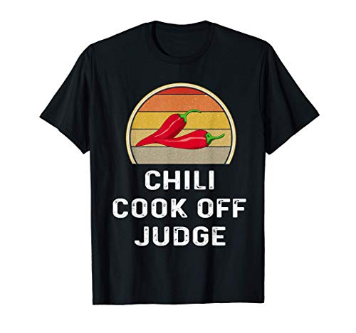 Chili Cook Off Judge Retro Vintage Chili Lover Cooking Shirt T-Shirt