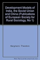 Development Models of India, the Soviet Union and China (Publications of European Society for Rural Sociology, No 1) 9023214978 Book Cover