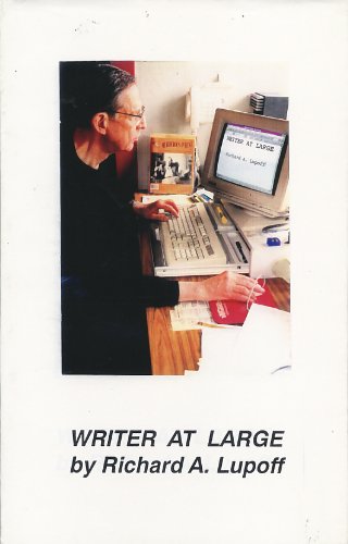 Writer At Large By Richard A Lupoff 1582500096 Book Cover