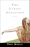 The Ladies Auxiliary: A Novel
