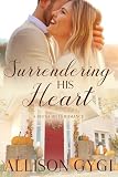 Surrendering His Heart