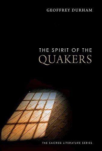 Télécharger [(The Spirit of the Quakers)] [By (author) Geoffrey Durham] published on (November, 2010) Francais PDF