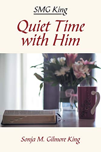 SMG King: Quiet Time with Him
