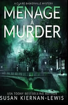 Ménage à Murder (The Claire Baskerville Mysteries) - Book #4 of the American in Paris Mysteries
