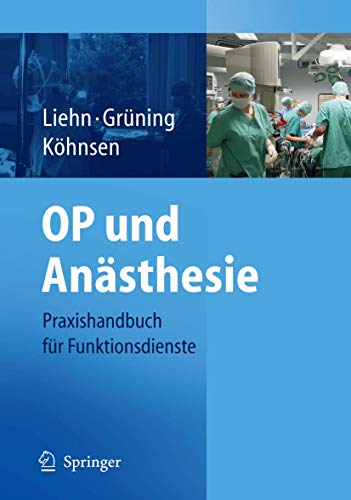 Preisvergleich Produktbild OP und Anästhesie: Praxishandbuch für Funktionsdienste