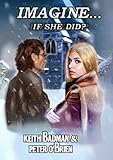 Imagine... if She Did (English Edition)